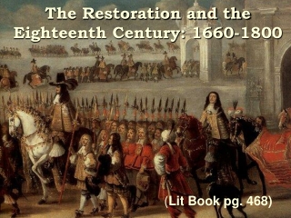 The Restoration and the Eighteenth Century: 1660-1800