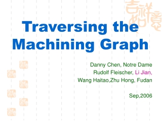 Traversing the Machining Graph