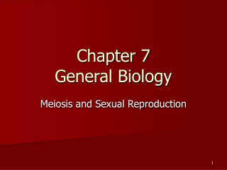 Chapter 7 General Biology