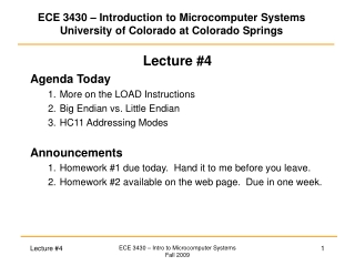 ECE 3430 – Introduction to Microcomputer Systems University of Colorado at Colorado Springs