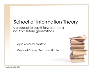 School of Information Theory