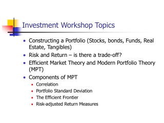 Investment Workshop Topics