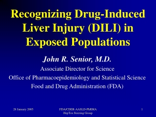 Recognizing Drug-Induced Liver Injury (DILI) in Exposed Populations
