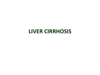 LIVER CIRRHOSIS