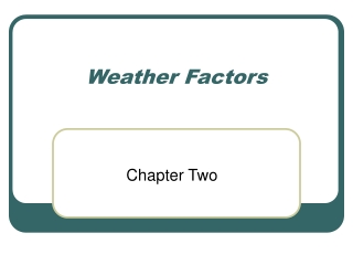 Weather Factors