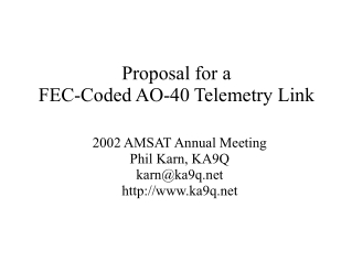 Proposal for a FEC-Coded AO-40 Telemetry Link