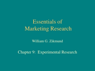 Essentials of  Marketing Research William G. Zikmund