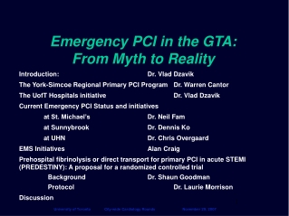 Emergency PCI in the GTA: From Myth to Reality