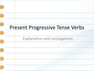 Present Progressive Tense Verbs