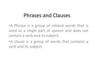 Phrases and Clauses