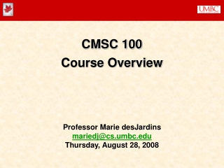 CMSC 100 Course Overview