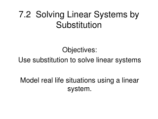 7.2  Solving Linear Systems by Substitution