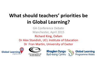 What should teachers’ priorities be in Global Learning?