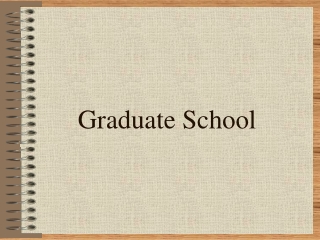 Graduate School