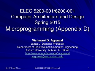 ELEC 5200-001/6200-001 Computer Architecture and Design Spring 2015 Microprogramming (Appendix D)