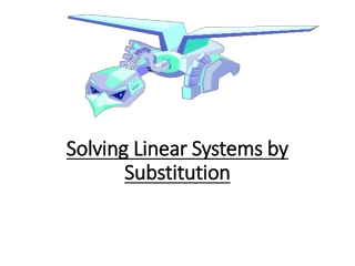 Solving Linear Systems by Substitution