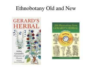 Ethnobotany Old and New