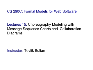 Formal Models for Choreography and Orchestration