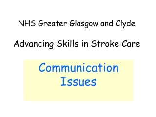 NHS Greater Glasgow and Clyde Advancing Skills in Stroke Care