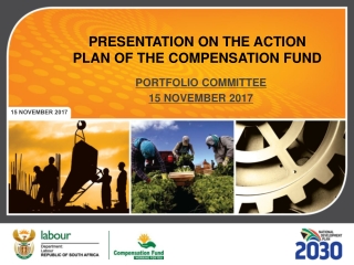 PRESENTATION ON THE ACTION PLAN OF THE COMPENSATION FUND