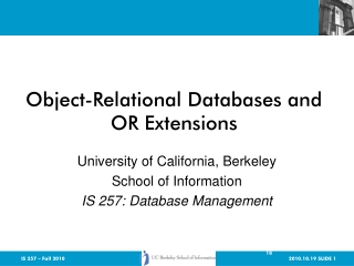 Object-Relational Databases and  OR Extensions