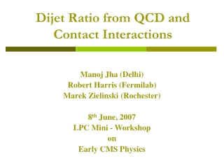 Dijet Ratio from QCD and Contact Interactions