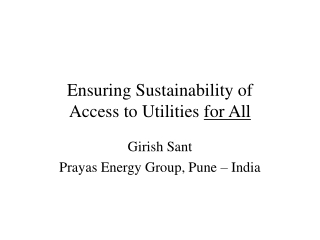 Ensuring Sustainability of  Access to Utilities  for All