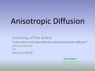 Anisotropic Diffusion