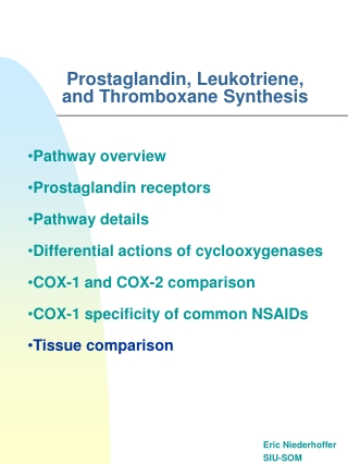 Prostaglandin, Leukotriene, and Thromboxane Synthesis