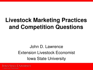 Livestock Marketing Practices and Competition Questions