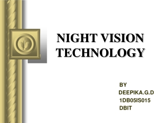 NIGHT VISION TECHNOLOGY