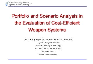 Portfolio and Scenario Analysis in the Evaluation of Cost-Efficient Weapon Systems