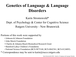 Genetics of Language &amp; Language Disorders