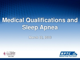 Medical Qualifications and Sleep Apnea March 22, 2018