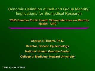 Genomic Definition of Self and Group Identity: Implications for Biomedical Research