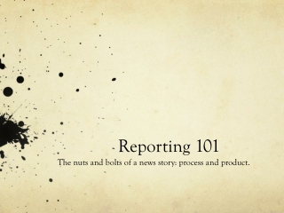 Reporting 101