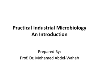 Practical Industrial Microbiology An Introduction