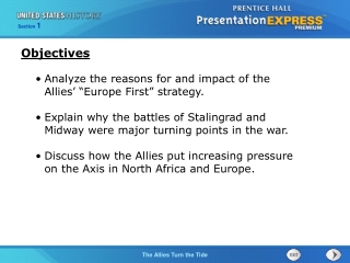 Analyze the reasons for and impact of the Allies’ “Europe First” strategy.