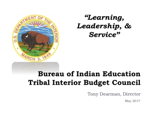 Bureau of Indian Education  Tribal Interior Budget Council