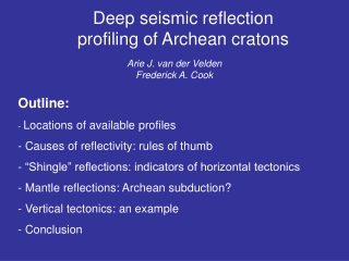 Deep seismic reflection profiling of Archean cratons