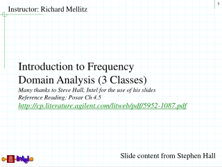 Introduction to Frequency  Domain Analysis (3 Classes)