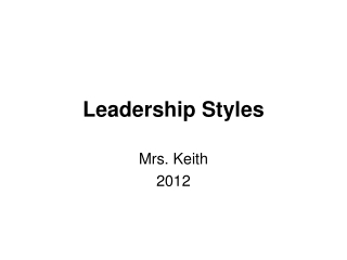 Leadership Styles