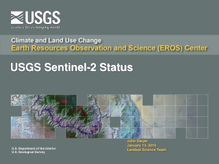 John Dwyer January 13, 2016 Landsat Science Team