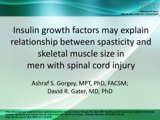 Ashraf S. Gorgey, MPT, PhD, FACSM;  David R. Gater, MD, PhD