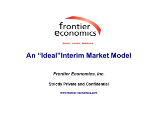 An “Ideal”Interim Market Model