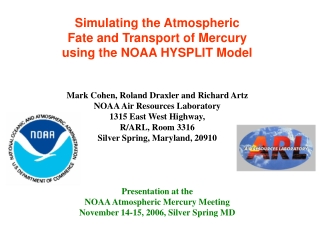 Simulating the Atmospheric  Fate and Transport of Mercury  using the NOAA HYSPLIT Model