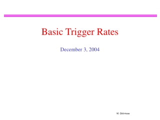 Basic Trigger Rates