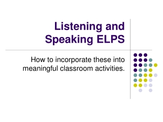 Listening and Speaking ELPS