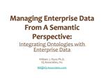 Managing Enterprise Data From A Semantic Perspective: