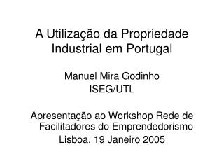 A Utilização da Propriedade Industrial em Portugal